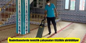 İbadethanelerde temizlik çalışmaları titizlikle yürütülüyor