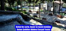 Belen’de serin, huzur ve lezzet mekânı: Belen Şehitler Abidesi Sosyal Tesisi