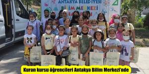 Kuran kursu öğrencileri Antakya Bilim Merkezi’nde