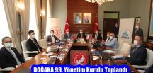DOĞAKA 99. Yönetim Kurulu Toplandı