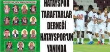 Hatayspor Taraftarlar Derneği Hatayspor’un yanında