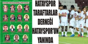 Hatayspor Taraftarlar Derneği Hatayspor’un yanında