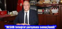 “HESOB fotoğraf yarışması sonuçlandı”