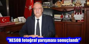 “HESOB fotoğraf yarışması sonuçlandı”
