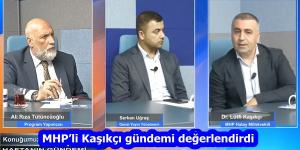 MHP’li Kaşıkçı gündemi değerlendirdi