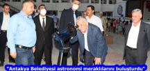 “Antakya Belediyesi astronomi meraklılarını buluşturdu”