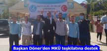 Başkan Döner’den MKÜ teşkilatına destek