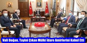 Vali Doğan, Tayini Çıkan Mülki İdare Amirlerini Kabul Etti.