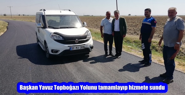 Başkan Yavuz Topboğazı Yolunu tamamlayıp hizmete sundu