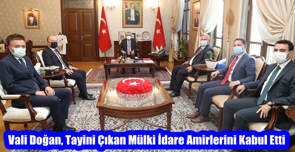 Vali Doğan, Tayini Çıkan Mülki İdare Amirlerini Kabul Etti.