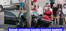 Hataylı astsubay kazada hayatını kaybetti