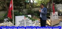 “Gazi Çerçi’den Gaziler Günü’nde duygulandıran mesaj”