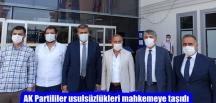 AK Partililer usulsüzlükleri mahkemeye taşıdı