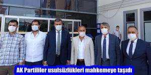 AK Partililer usulsüzlükleri mahkemeye taşıdı