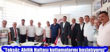 “Teksöz: Ahilik Haftası kutlamalarını başlatıyoruz”