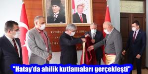 “Hatay’da ahilik kutlamaları gerçekleşti”
