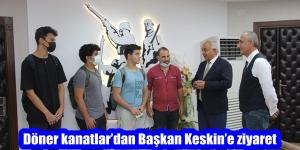 Döner kanatlar’dan Başkan Keskin’e ziyaret