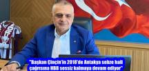 “Başkan Çinçin’in 2018’de Antakya sebze hali çağrısına HBB sessiz kalmaya devam ediyor”