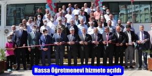 Hassa Öğretmenevi hizmete açıldı