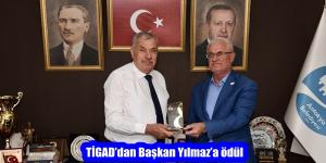 TİGAD’dan Başkan Yılmaz’a ödül