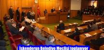 İskenderun Belediye Meclisi toplanıyor