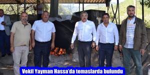 Vekil Yayman Hassa’da temaslarda bulundu