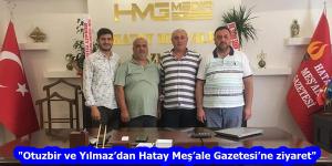 “Otuzbir ve Yılmaz’dan Hatay Meş’ale Gazetesi’ne ziyaret”