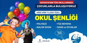 Antakya Belediyesinden birinci sınıflara özel okul şenlikleri
