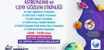 Antakya Bilim Merkezi’nden “Astronomi ve Uzay Gözlem Etkinliği”