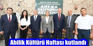 Ahilik Kültürü Haftası kutlandı