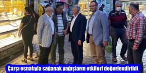 Çarşı esnafıyla sağanak yağışların etkileri değerlendirildi