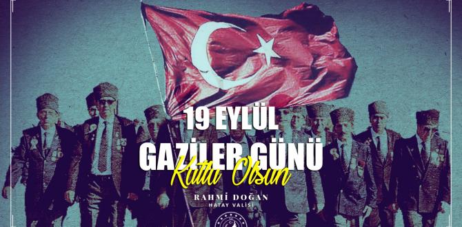 Doğan: Gazilerimizin gününü kutluyorum
