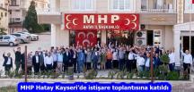 MHP Hatay Kayseri’de istişare toplantısına katıldı