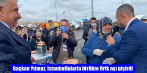Başkan Yılmaz, İstanbullularla birlikte firik aşı pişirdi
