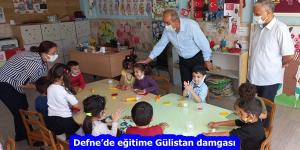Defne’de eğitime Gülistan damgası
