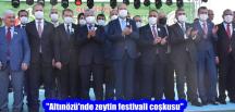 “Altınözü’nde zeytin festivali coşkusu”