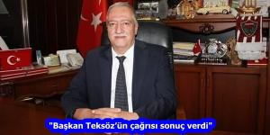 “Başkan Teksöz’ün çağrısı sonuç verdi”