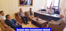 Başkan Adal vatandaşları dinledi
