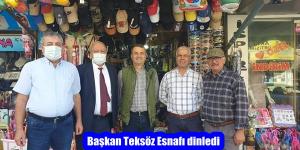 Başkan Teksöz Esnafı dinledi