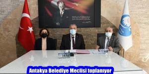 Antakya Belediye Meclisi toplanıyor