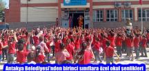 Antakya Belediyesi’nden birinci sınıflara özel okul şenlikleri