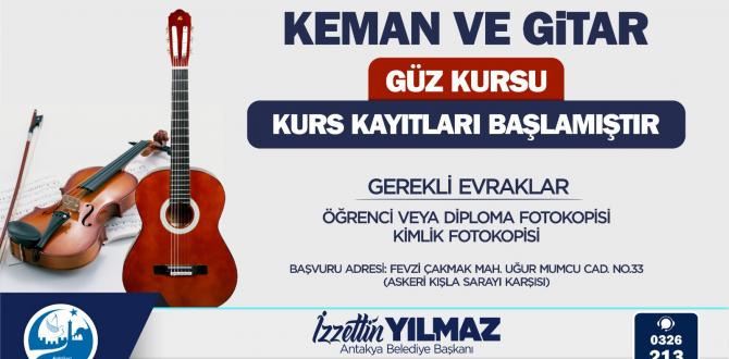 ANTAKYA BELEDİYESİ KEMAN VE GİTAR KURSLARI İÇİN KAYITLAR BAŞLADI