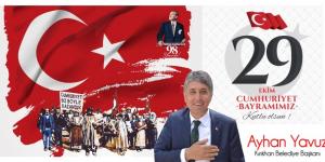 Başkan Yavuz “29 Ekim Cumhuriyet Bayramımız Kutlu Olsun”