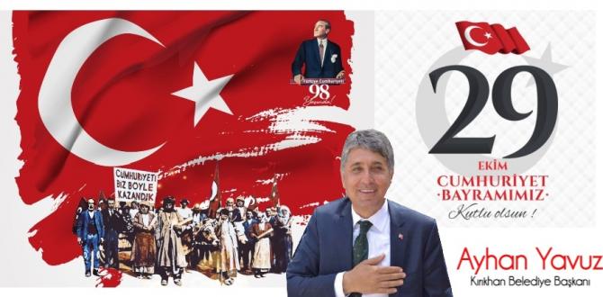 Başkan Yavuz “29 Ekim Cumhuriyet Bayramımız Kutlu Olsun”