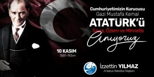 Yılmaz: Atatürk’ü rahmet ve minnetle anıyorum