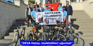 “DEVA Hatay, bisikletlileri uğurladı”