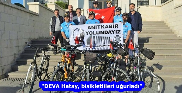 “DEVA Hatay, bisikletlileri uğurladı”