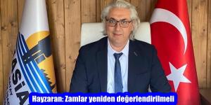 Hayzaran: Zamlar yeniden değerlendirilmeli