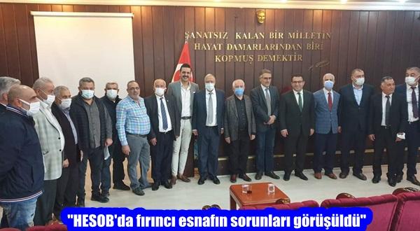 “HESOB’da fırıncı esnafın sorunları görüşüldü”