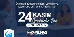 Yılmaz: Ülkemizi hedefe öğretmenler ulaştıracak